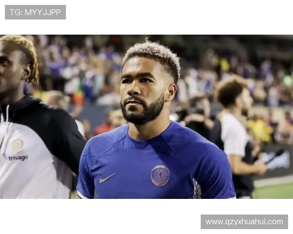 蓝军队长迎辉煌时刻 里斯詹姆斯完成切尔西生涯第200场里程碑